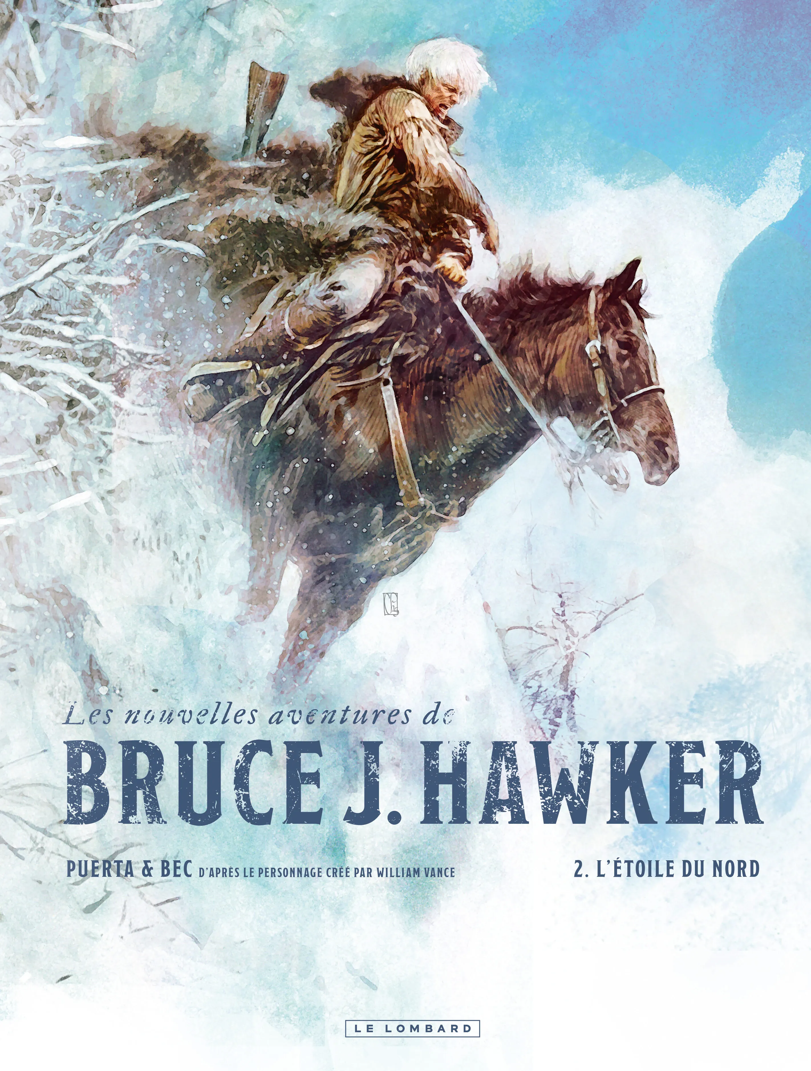 LES NOUVELLES AVENTURES DE BRUCE J. HAWKER - TOME 2 - L'ETOILE DU NORD