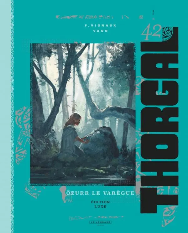 THORGAL LUXES - TOME 42 - OZURR LE VAREGUE LUXE