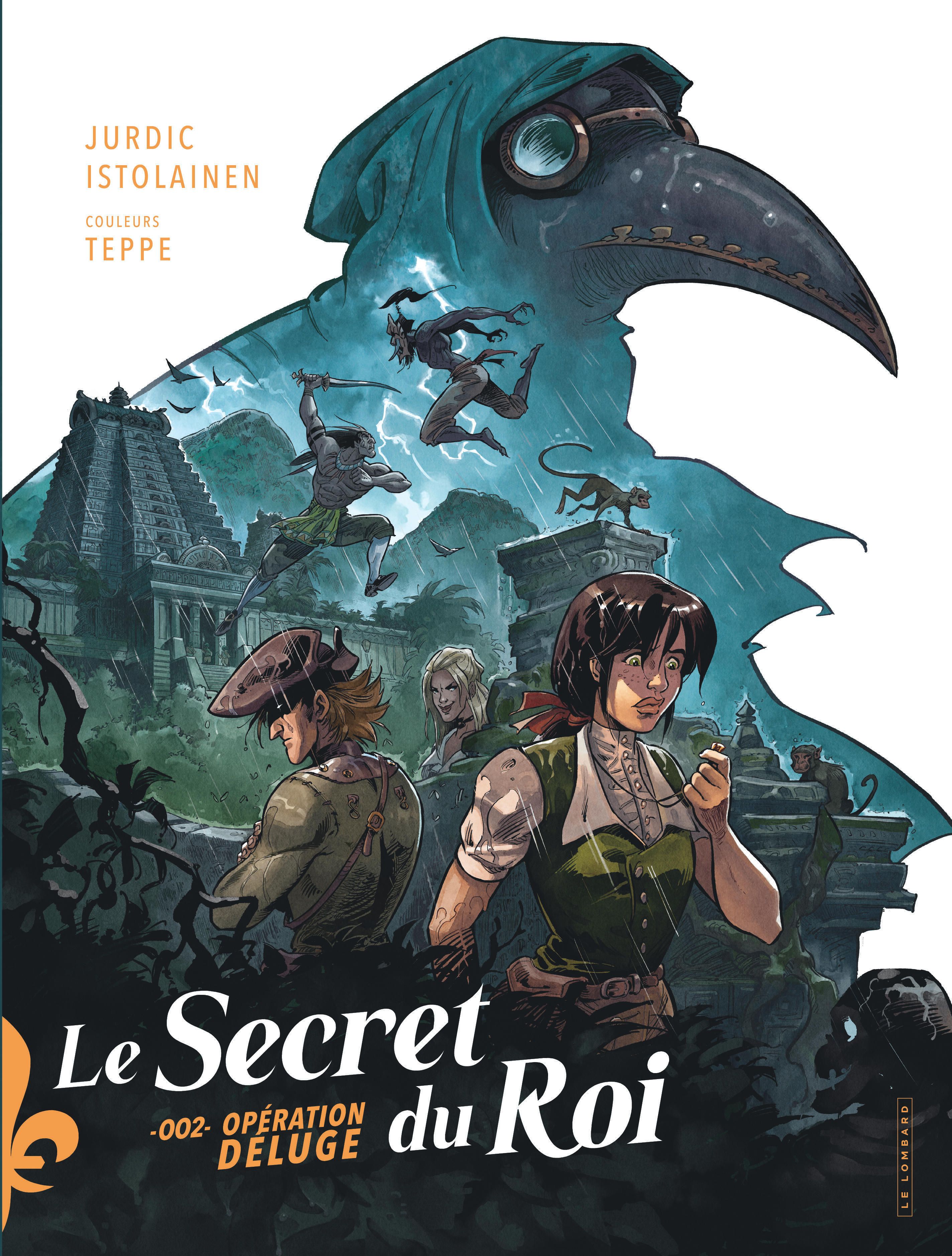LE SECRET DU ROI - TOME 2 - OPERATION DELUGE