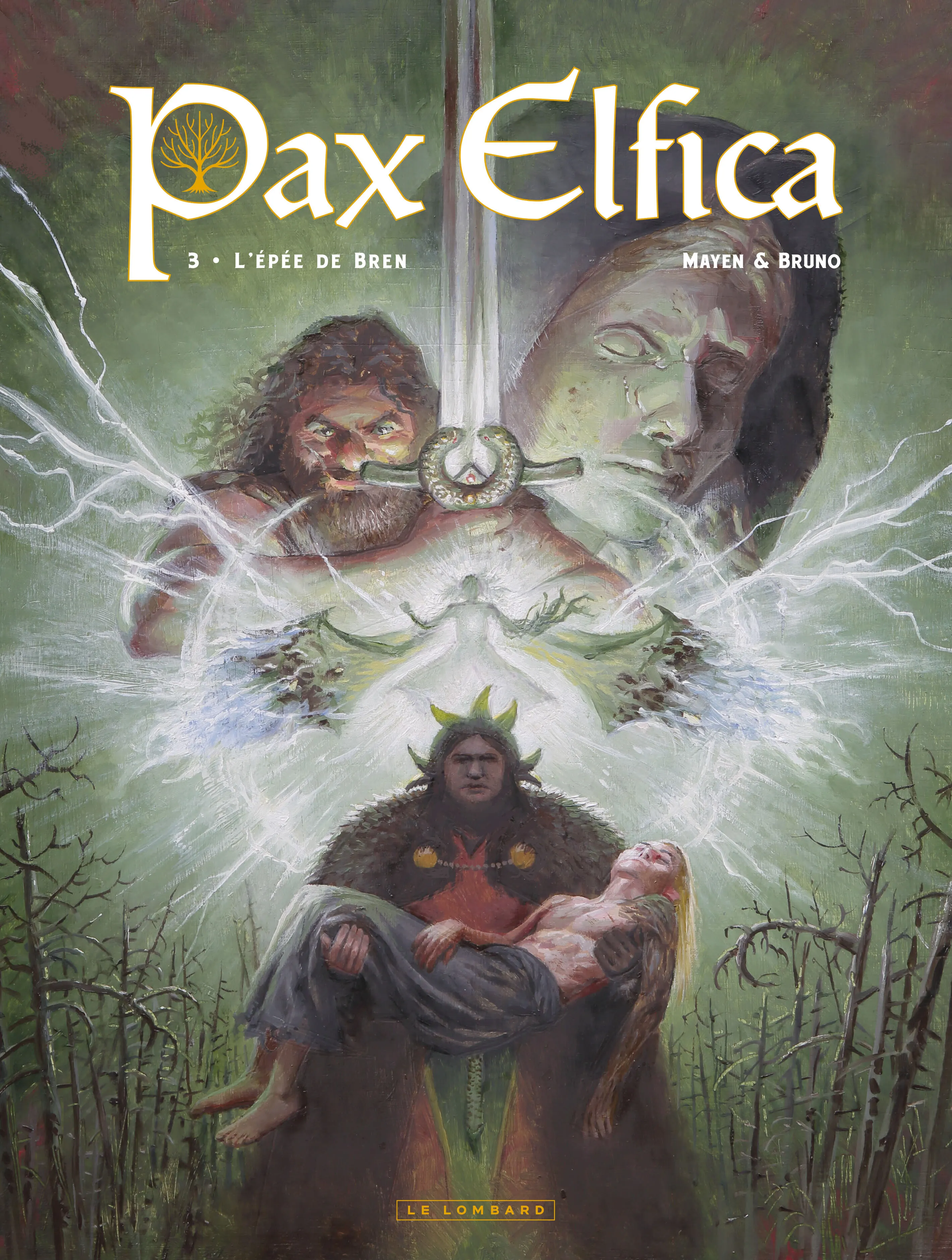 PAX ELFICA - TOME 3 - L'EPEE DE BREN