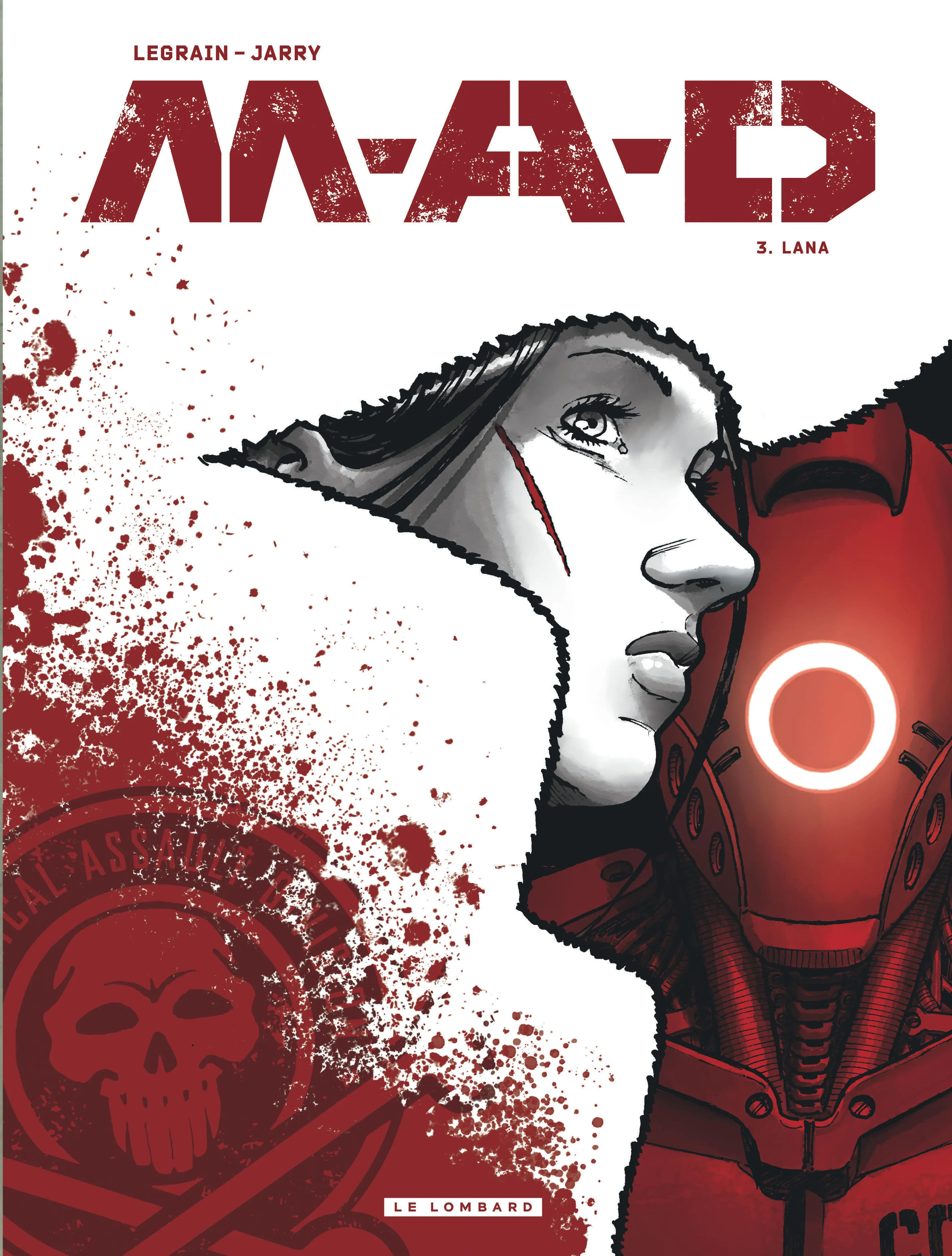 M.A.D. - TOME 3 - LANA