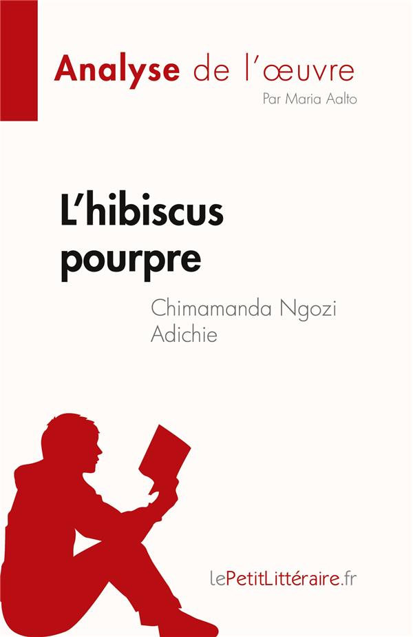 L'HIBISCUS POURPRE - DE CHIMAMANDA NGOZI ADICHIE