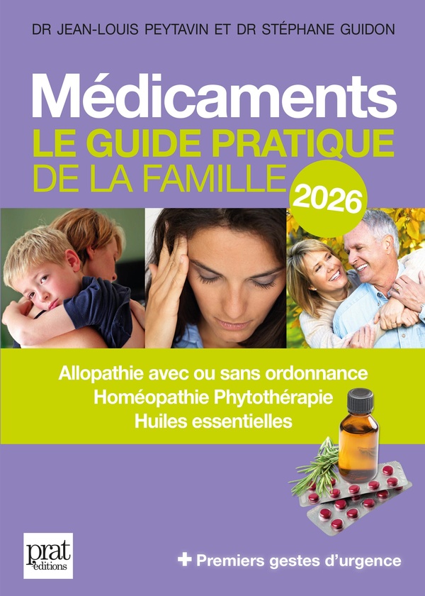 MEDICAMENTS 2026 - LE GUIDE PRATIQUE DE LA FAMILLE