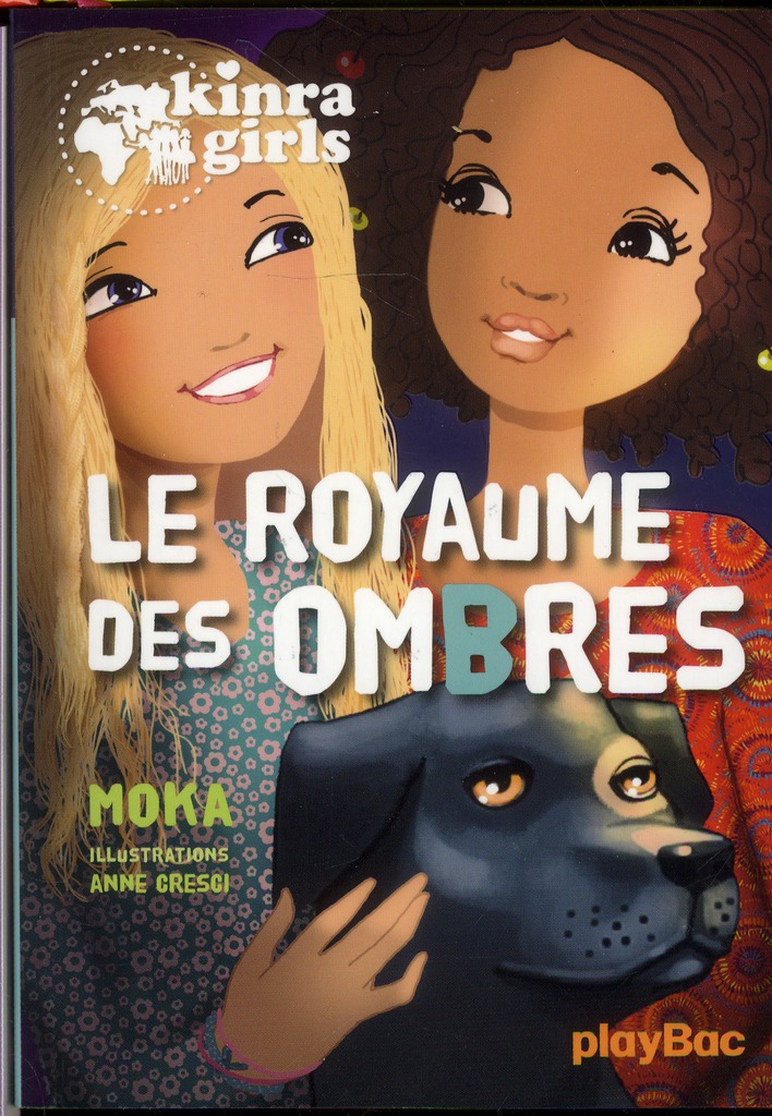 KINRA GIRLS - LE ROYAUME DES OMBRES - TOME 8