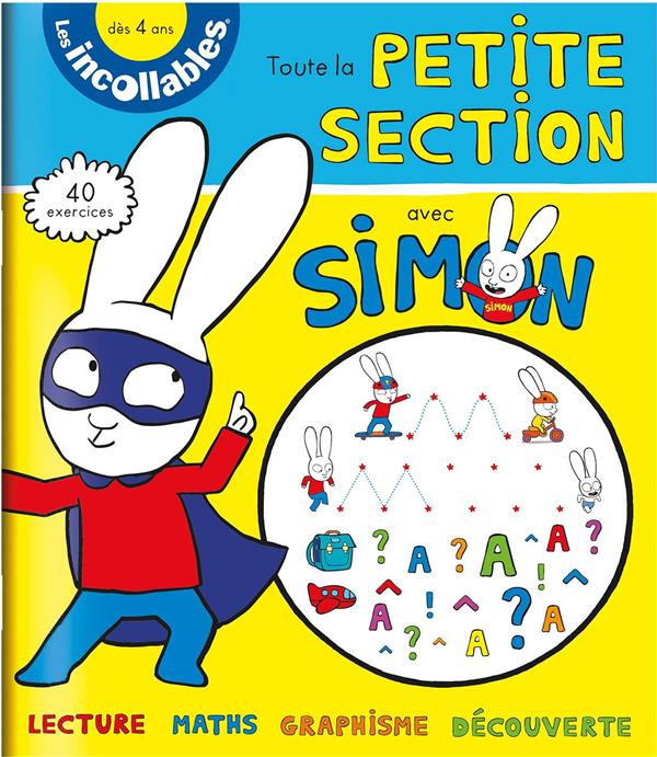LES INCOLLABLES - TOUTE MON ANNEE DE PETITE SECTION AVEC SIMON