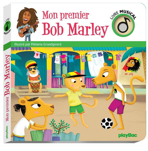 LIVRE MUSICAL - MON PREMIER BOB MARLEY - AUDIO
