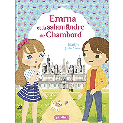 MINIMIKI - EMMA ET LA SALAMANDRE DE CHAMBORD - TOME 30