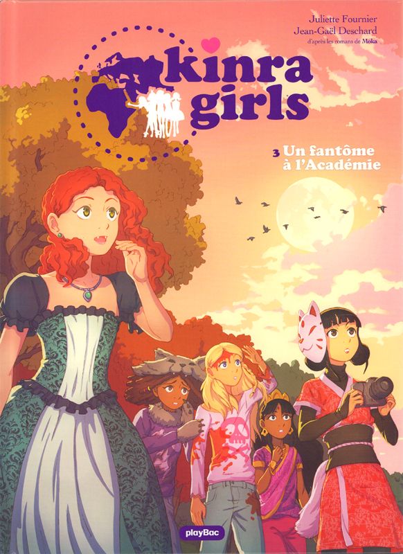 KINRA GIRLS - BD - UN FANTOME A L'ACADEMIE - TOME 3