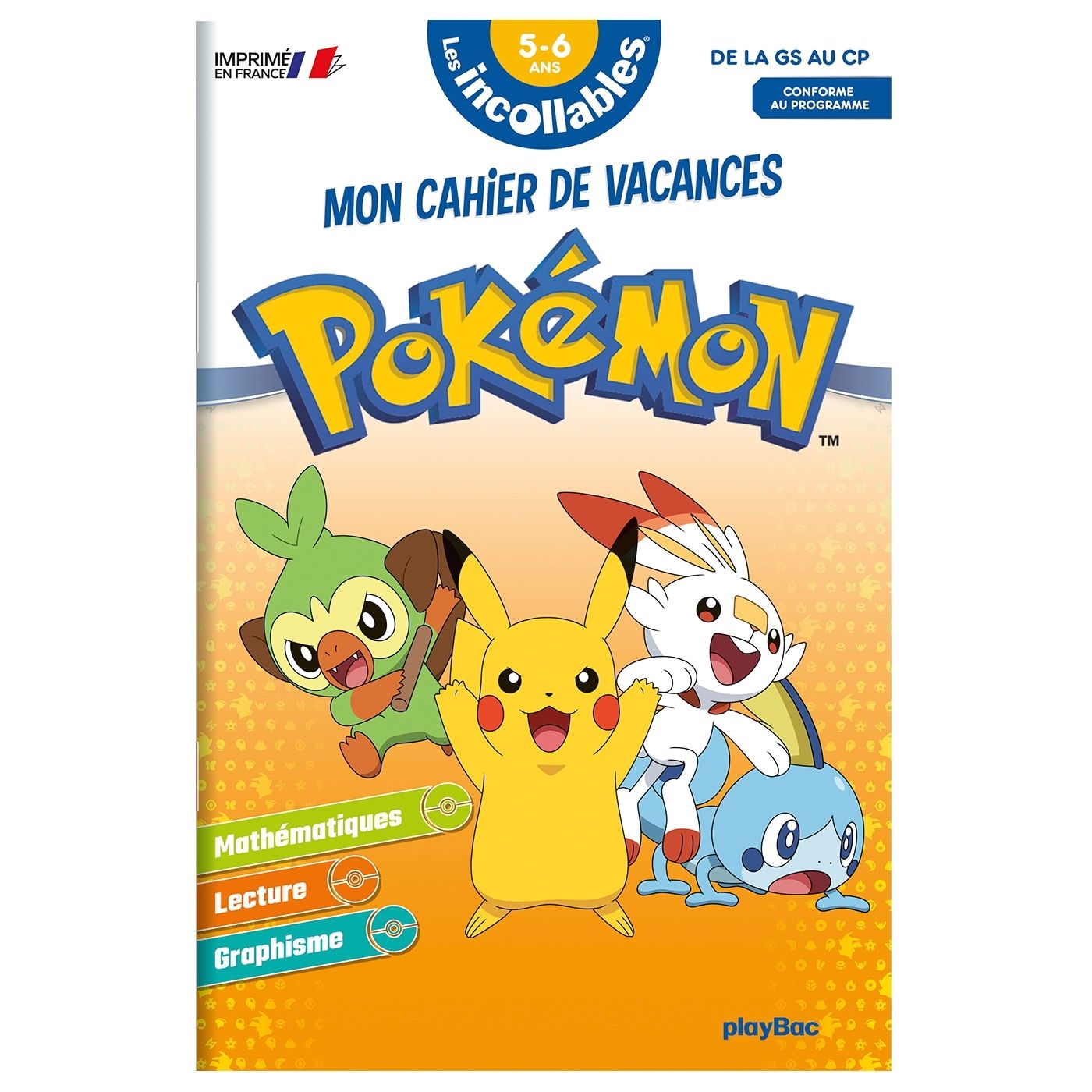 CAHIER DE VACANCES 2026 POKEMON - LES INCOLLABLES -GRANDE SECTION AU CP - 5/6 ANS
