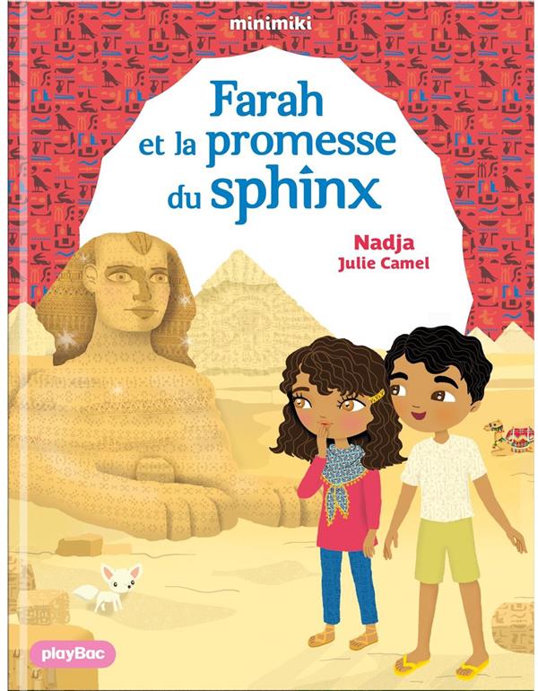 FICTION MINIMIKI - MINIMIKI - FARAH ET LA PROMESSE DU SPHINX - TOME 34