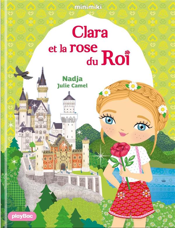 FICTION MINIMIKI - MINIMIKI - CLARA ET LA ROSE DU ROI - TOME 35