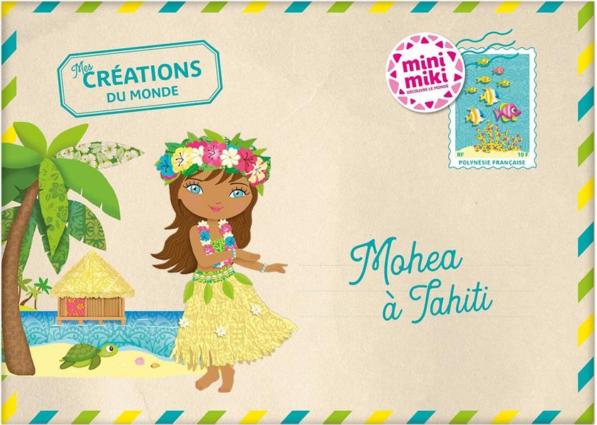 MINIMIKI - MES CREATIONS DU MONDE - MOHEA A TAHITI