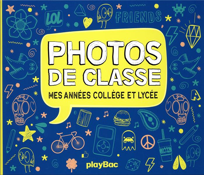 MON ALBUM PHOTOS DE CLASSE - COLLEGE ET LYCEE - EDITION 2023