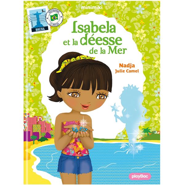 MINIMIKI - T06 - MINIMIKI - ISABELA ET LA DEESSE DE LA MER - NOUVELLE EDITION
