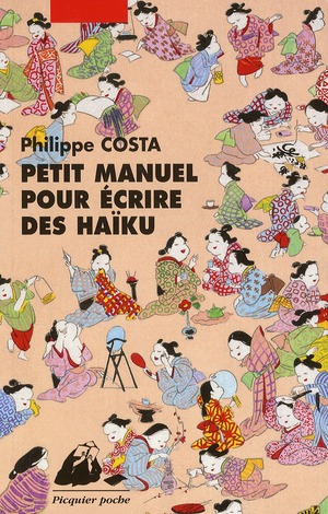 PETIT MANUEL POUR ECRIRE DES HAIKU