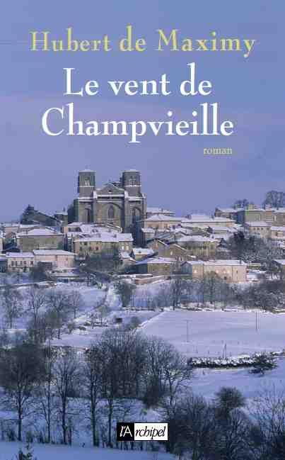 LE VENT DE CHAMPVIEILLE