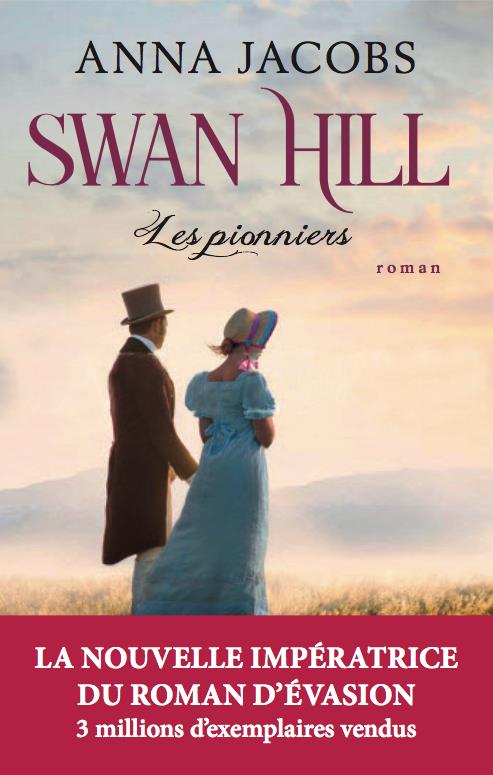 SWAN HILL - LES PIONNIERS
