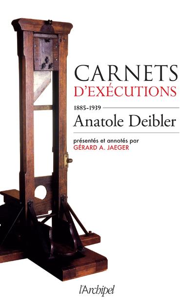 CARNETS D'EXECUTIONS 1885-1939 (EDITION 2021)