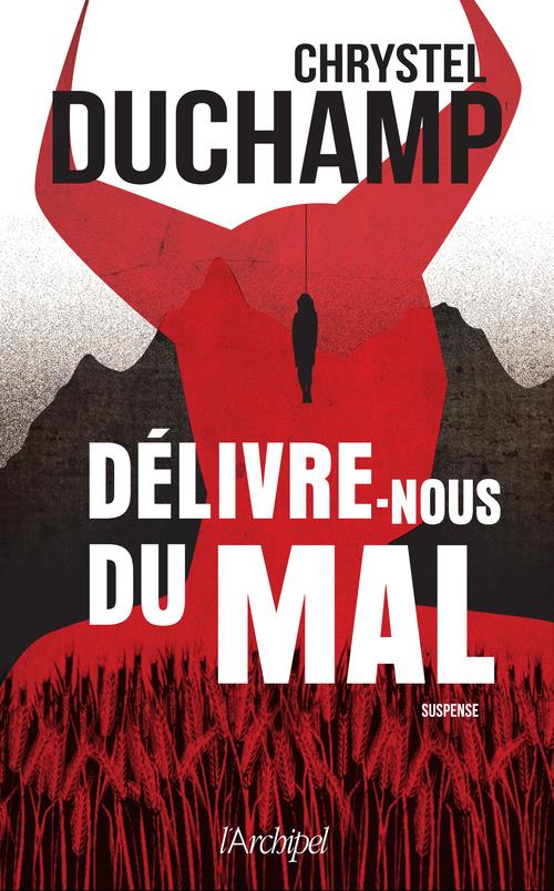 DELIVRE-NOUS DU MAL
