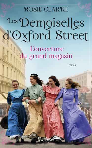 LES DEMOISELLES D'OXFORD STREET - L'OUVERTURE DU GRAND MAGASIN
