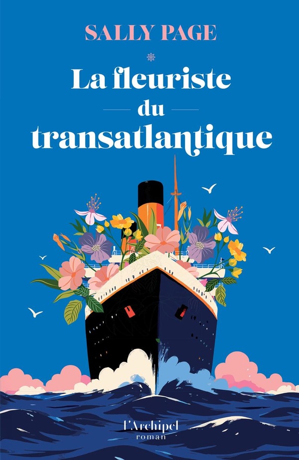 LA FLEURISTE DU TRANSATLANTIQUE