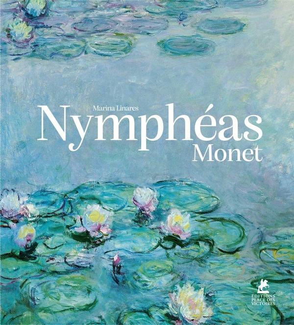 LES NYMPHEAS DE CLAUDE MONET