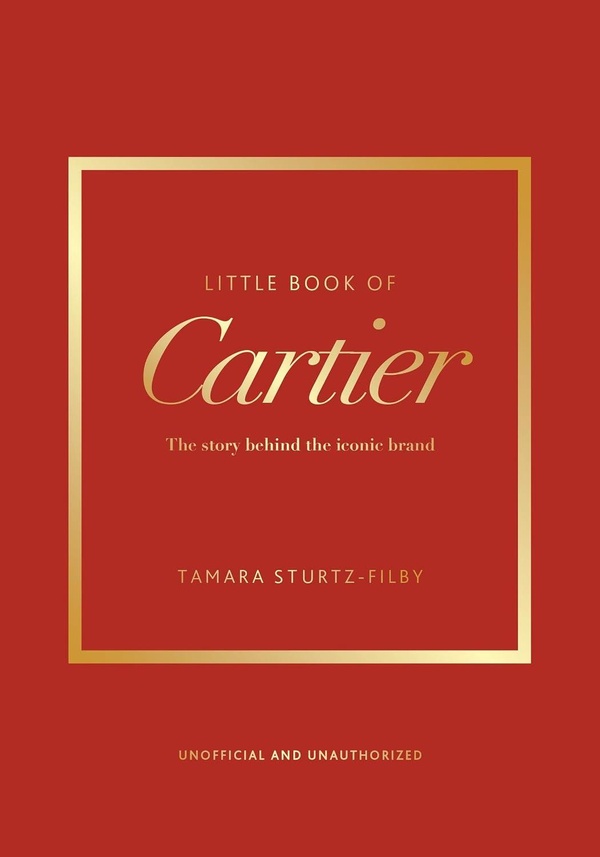 LITTLE BOOK OF CARTIER - L'HISTOIRE D'UNE MARQUE MYTHIQUE