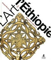 L'ART DE L'ETHIOPIE - DES ORIGINES AU SIECLE D'OR