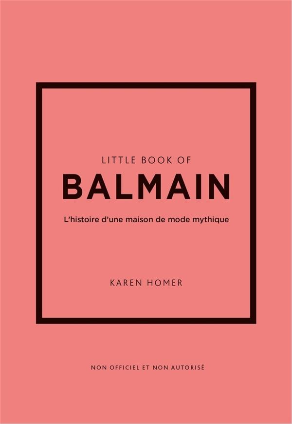 LITTLE BOOK OF BALMAIN (VERSION FRANCAISE)