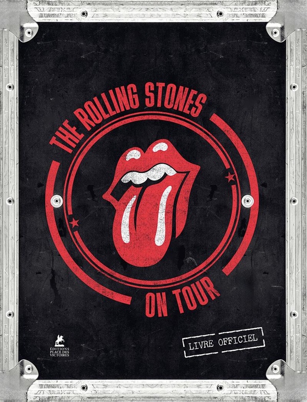 ROLLING STONES - ON TOUR - LE LIVRE OFFICIEL