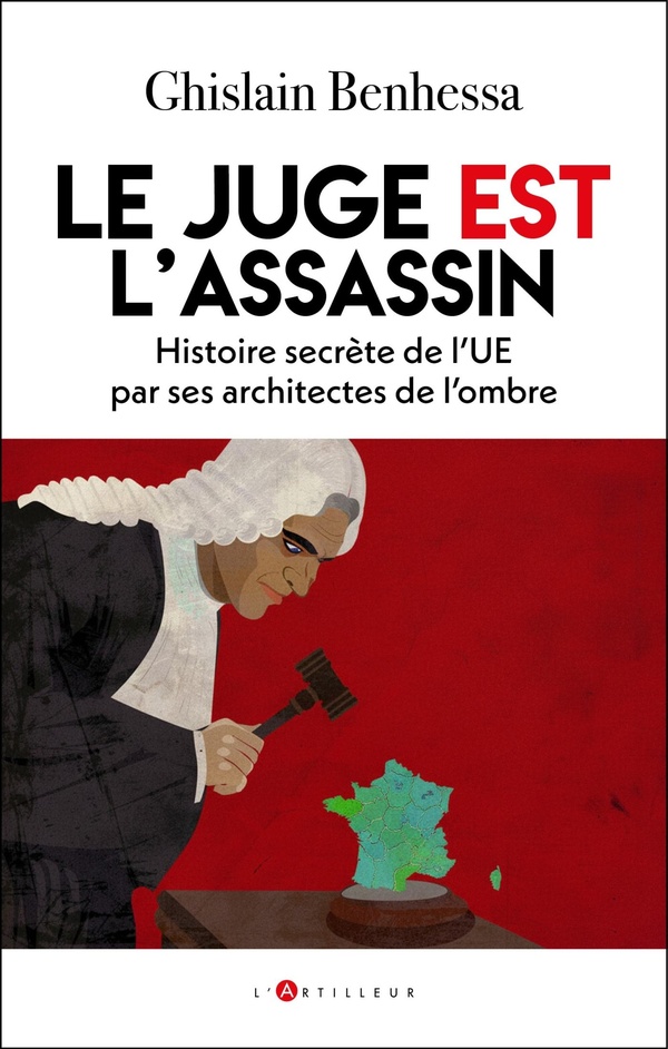 NOS VRAIS MAITRES - HISTOIRE SECRETE DES HOMMES QUI VENDENT LA FRANCE A L'UE