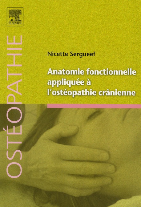 ANATOMIE FONCTIONNELLE APPLIQUEE A L'OSTEOPATHIE CRANIENNE