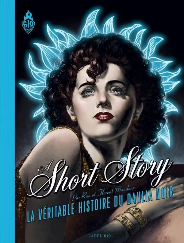 A SHORT STORY - NOUVELLE EDITION - LA VERITABLE HISTOIRE DU DAHLIA NOIR