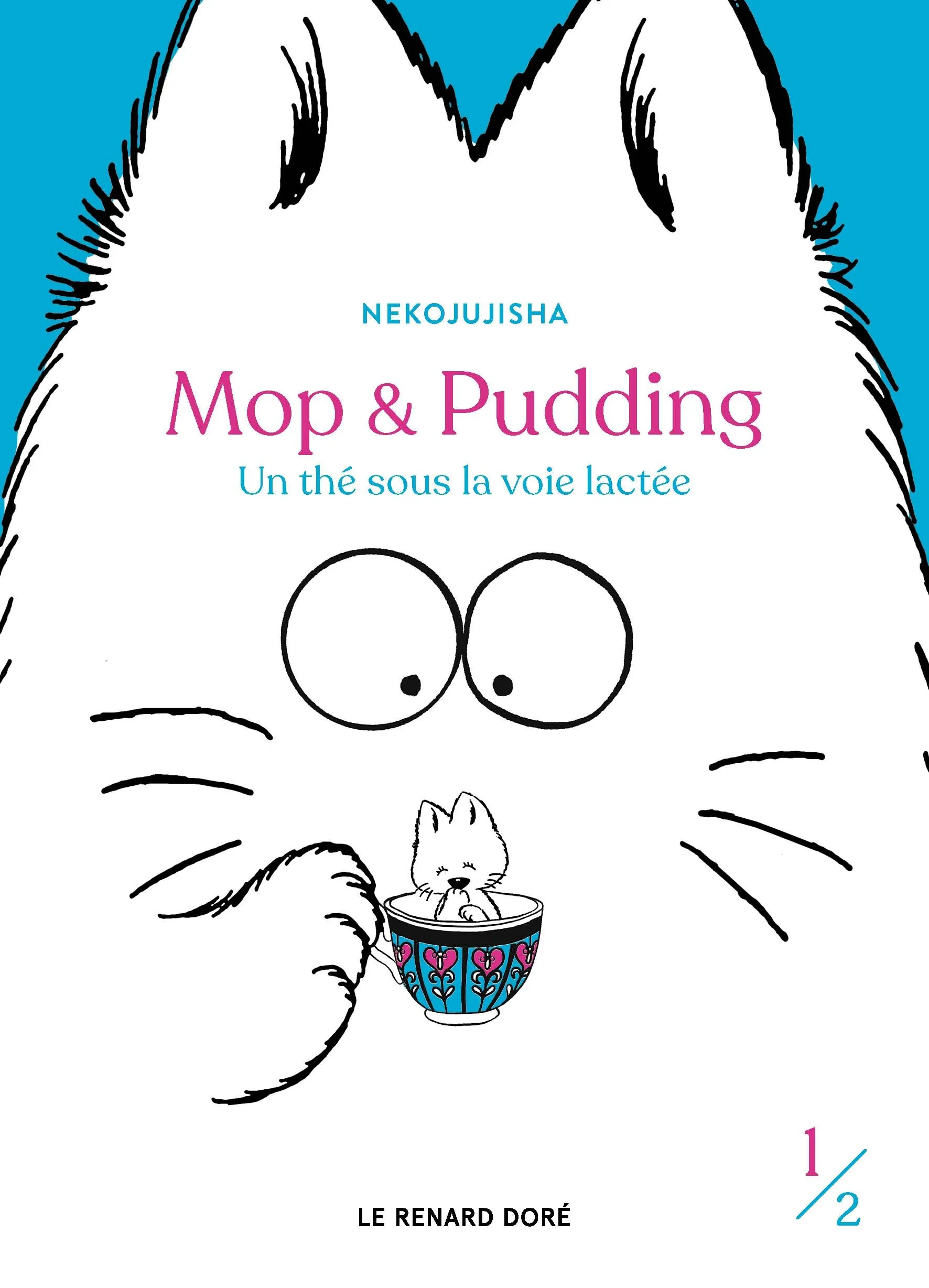 MOP ET PUDDING - UN THE SOUS LA VOIE LACTEE T1
