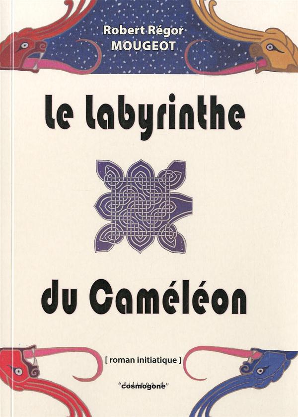 LE LABYRINTHE DU CAMELEON