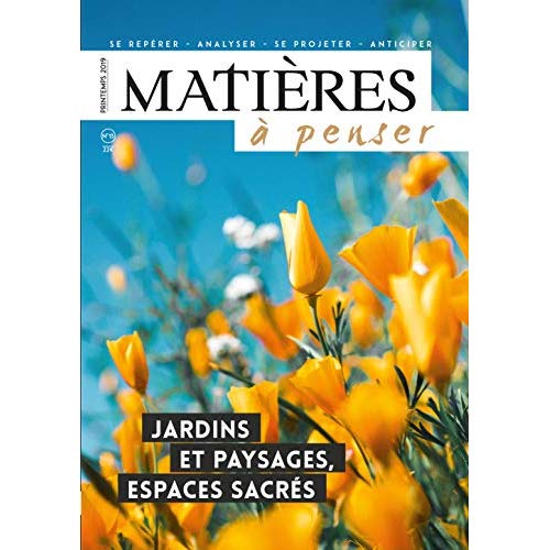 JARDINS ET PAYSAGES, ESPACES SACRES