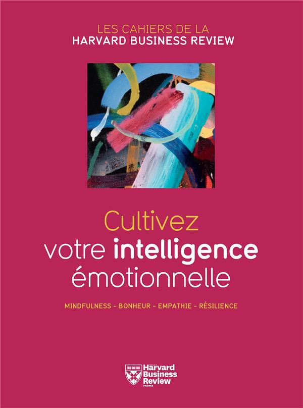 CULTIVEZ VOTRE INTELLIGENCE EMOTIONNELLE