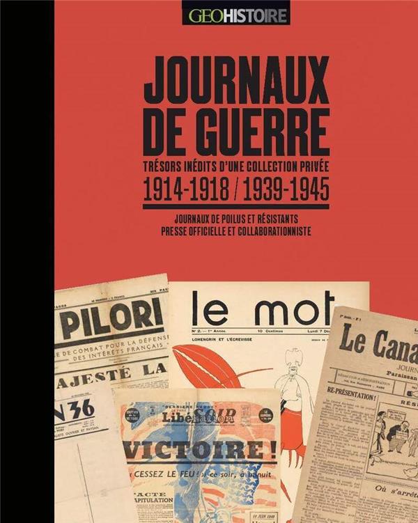 JOURNAUX DE GUERRE - 1914-18, 1939-45