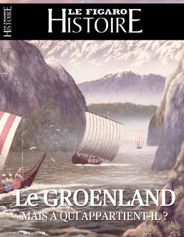 A LA CONQUETE DU GROENLAND - DES VIKINGS A DONALD TRUMP