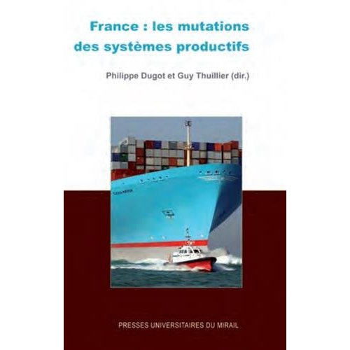 FRANCE LES MUTATIONS DES SYSTEMES PRODUCTIFS