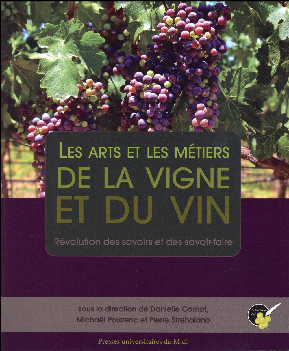 ARTS ET LES METIERS DE LA VIGNE ET DU VIN