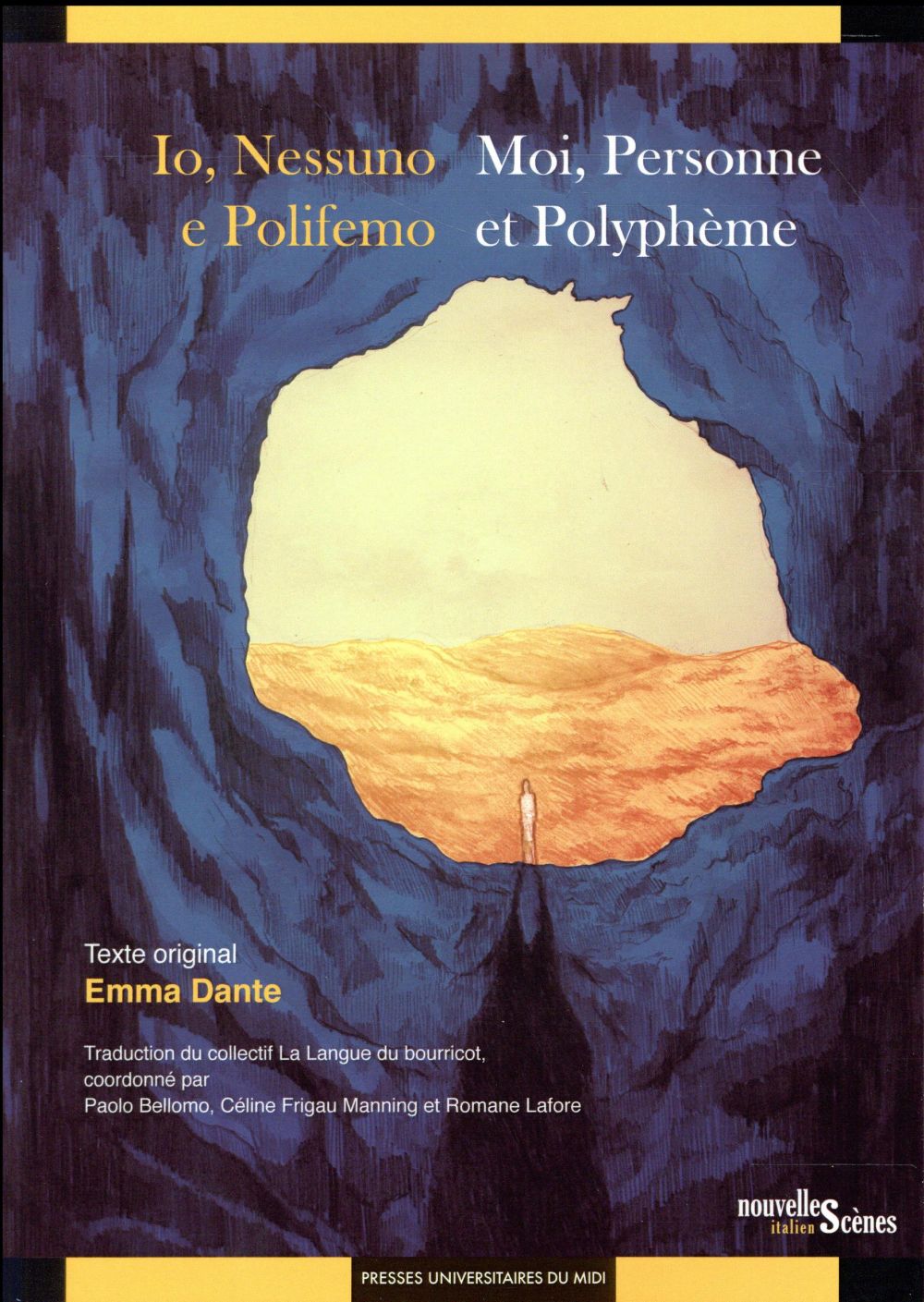 IO NESSUNO E POLIFEMO / MOI PERSONNE ET POLYPHEME