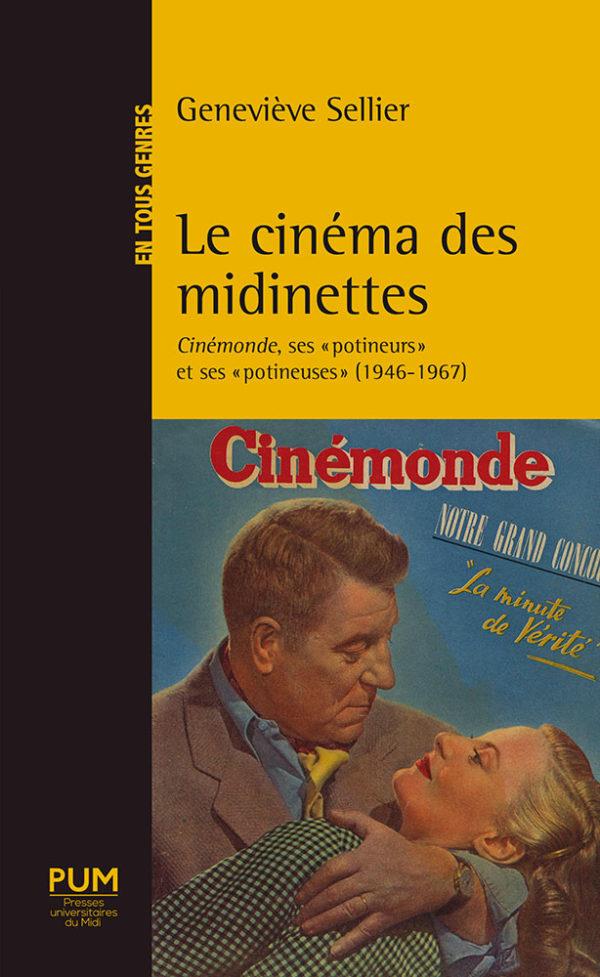 LE CINEMA DES MIDINETTES - CINEMONDE, SES 