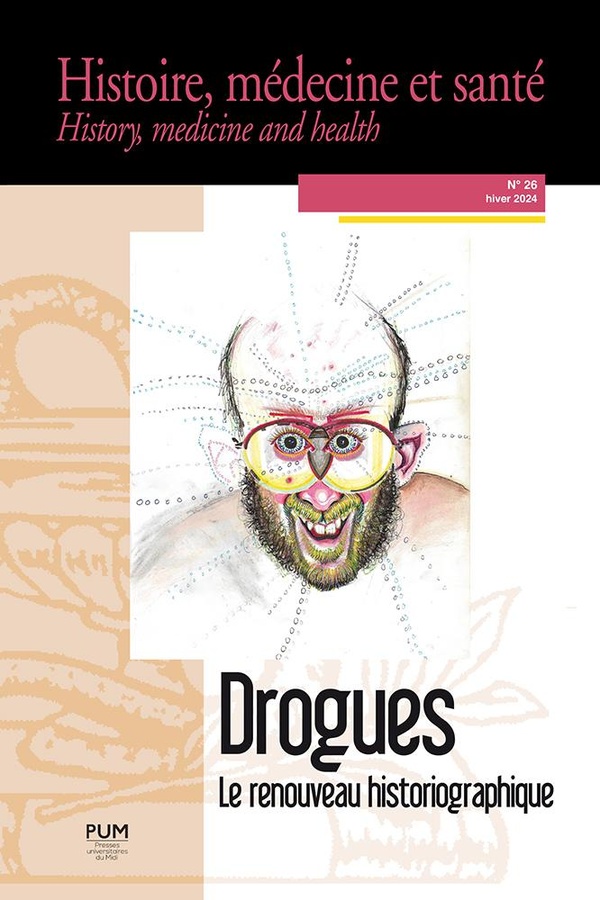 DROGUES - LE RENOUVEAU HISTORIOGRAPHIQUE