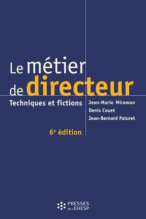 LE METIER DE DIRECTEUR - TECHNIQUES ET FICTIONS