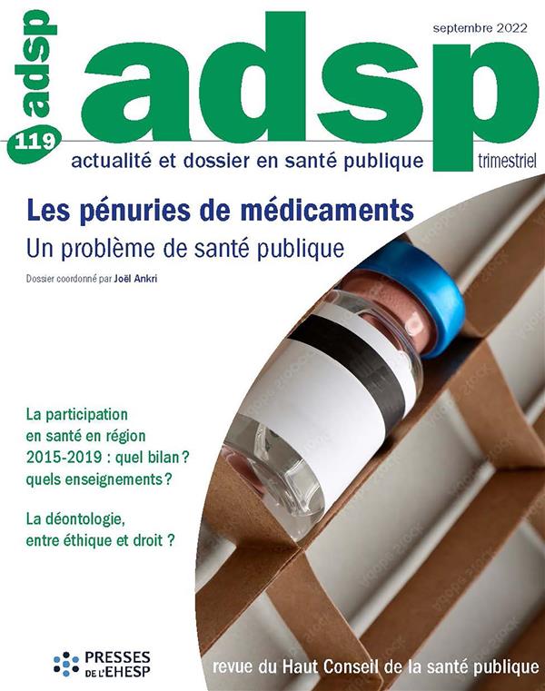 LES PENURIES DE MEDICAMENTS : UN PROBLEME DE SANTE PUBLIQUE - N  119 - SEPTEMBRE 2022
