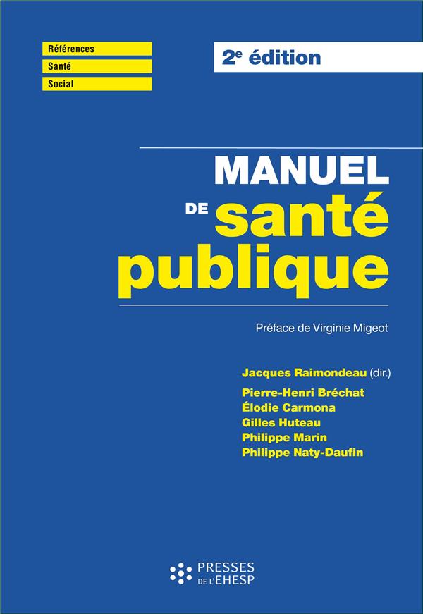 MANUEL DE SANTE PUBLIQUE - CONNAISSANCES, ENJEUX ET DEFIS