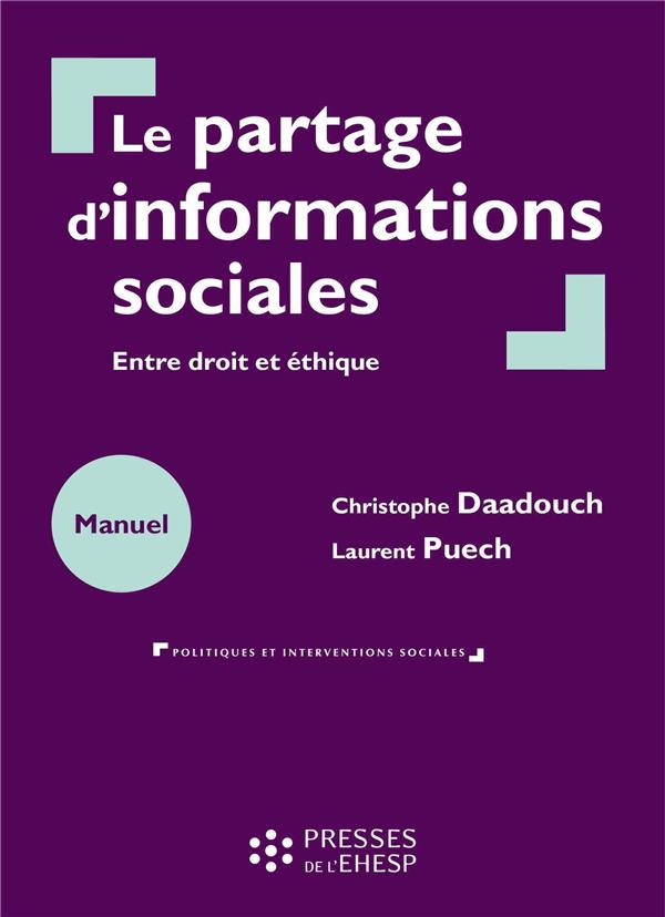 LE PARTAGE D'INFORMATIONS SOCIALES - ENTRE DROIT ET ETHIQUE