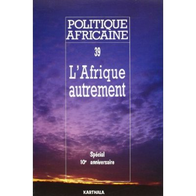 POLITIQUE AFRICAINE N-039-L'AFRIQUE AUTREMENT