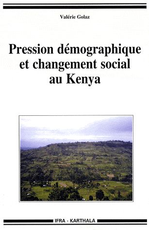 PRESSION DEMOGRAPHIQUE ET CHANGEMENT SOCIAL AU KENYA